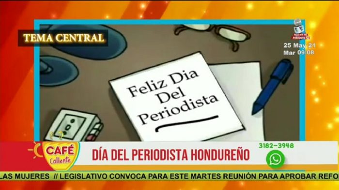 Tema central: Hoy es el día del periodista hondureño