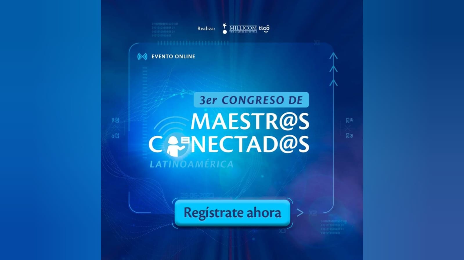 Millicom | Tigo realizará la tercera edición del Congreso Regional de Maestr@s Conectad@s